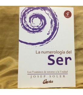 La numerología del SER. Los 9 caminos de retorno a la Unidad