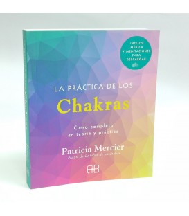 La práctica de los chakras. Patricia Mercier