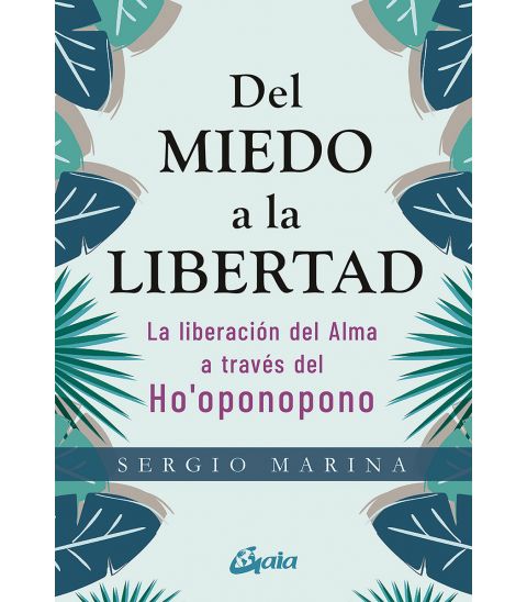 Del miedo a la libertad. Sergio Marina