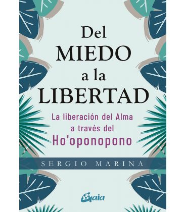 Del miedo a la libertad. Sergio Marina