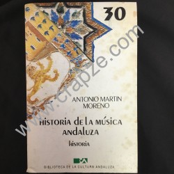 Historia de la música andaluza. Obra de Antonio Martín Moreno.