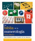 La Biblia de la Numerología. Teresa Moorey