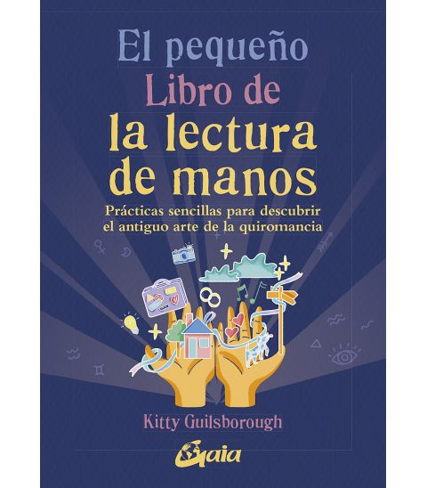 El pequeño libro de la lectura de manos. Kitty Guilsborough